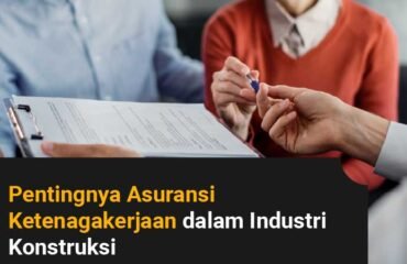 Pentingnya Asuransi Ketenagakerjaan