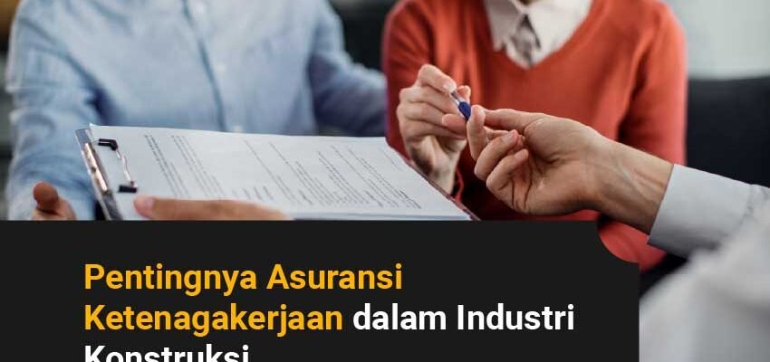 Pentingnya Asuransi Ketenagakerjaan