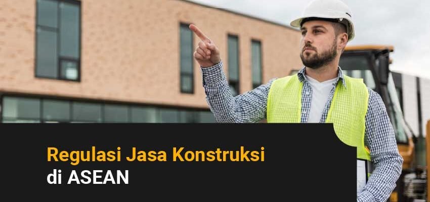 Regulasi Jasa Konstruksi