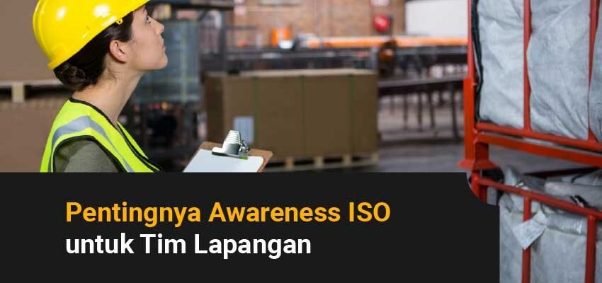 Pentingnya awareness ISO