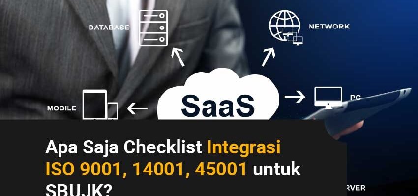 Integrasi ISO 9001 14001 dan 45001