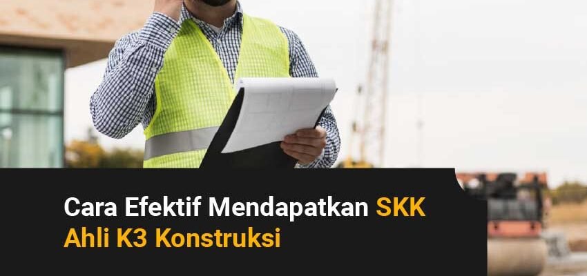 skk ahli k3 konstruksi