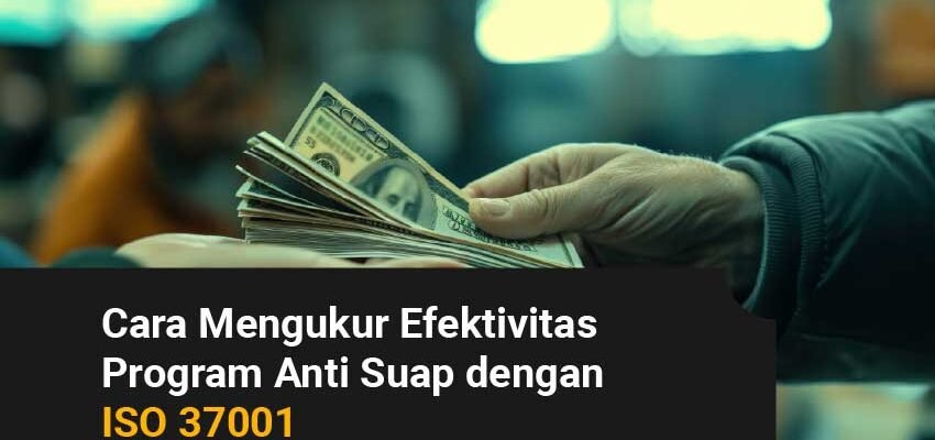 Efektivitas Program Anti Suap