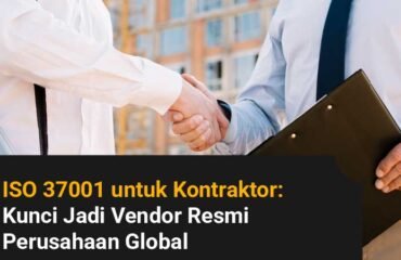 ISO 37001 untuk kontraktor